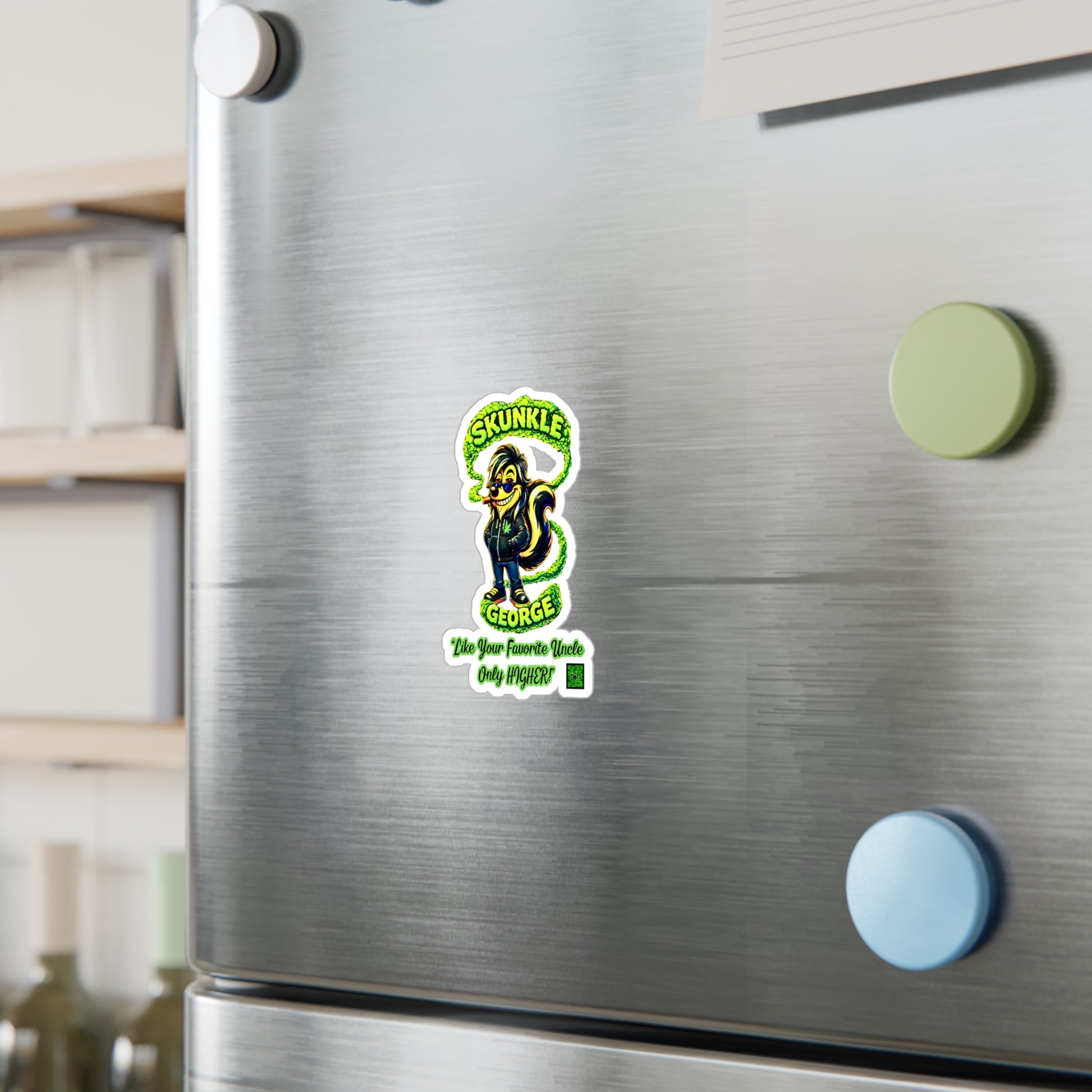 Skunkle George Vinyl Sticker — 'Like Your Favorite Uncle Only HIGHER' Kiss-Cut Decal