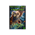 Gloss Poster — "You're Gonna Need A Bigger BAG!!!" Skunkle George Fishing Art Print