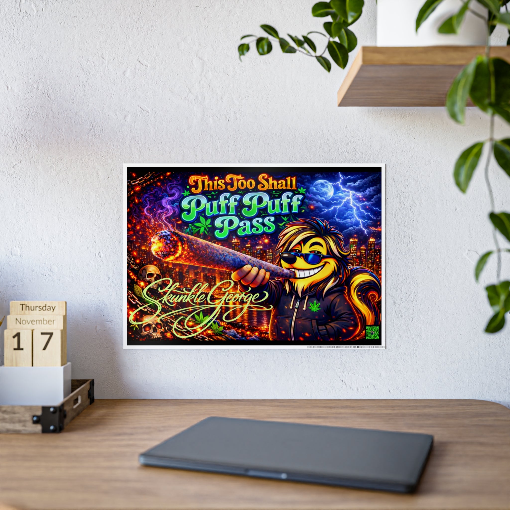 Puff Puff Pass Gloss Poster — 'This Too Shall Puff Puff Pass' Cannabis Art Print