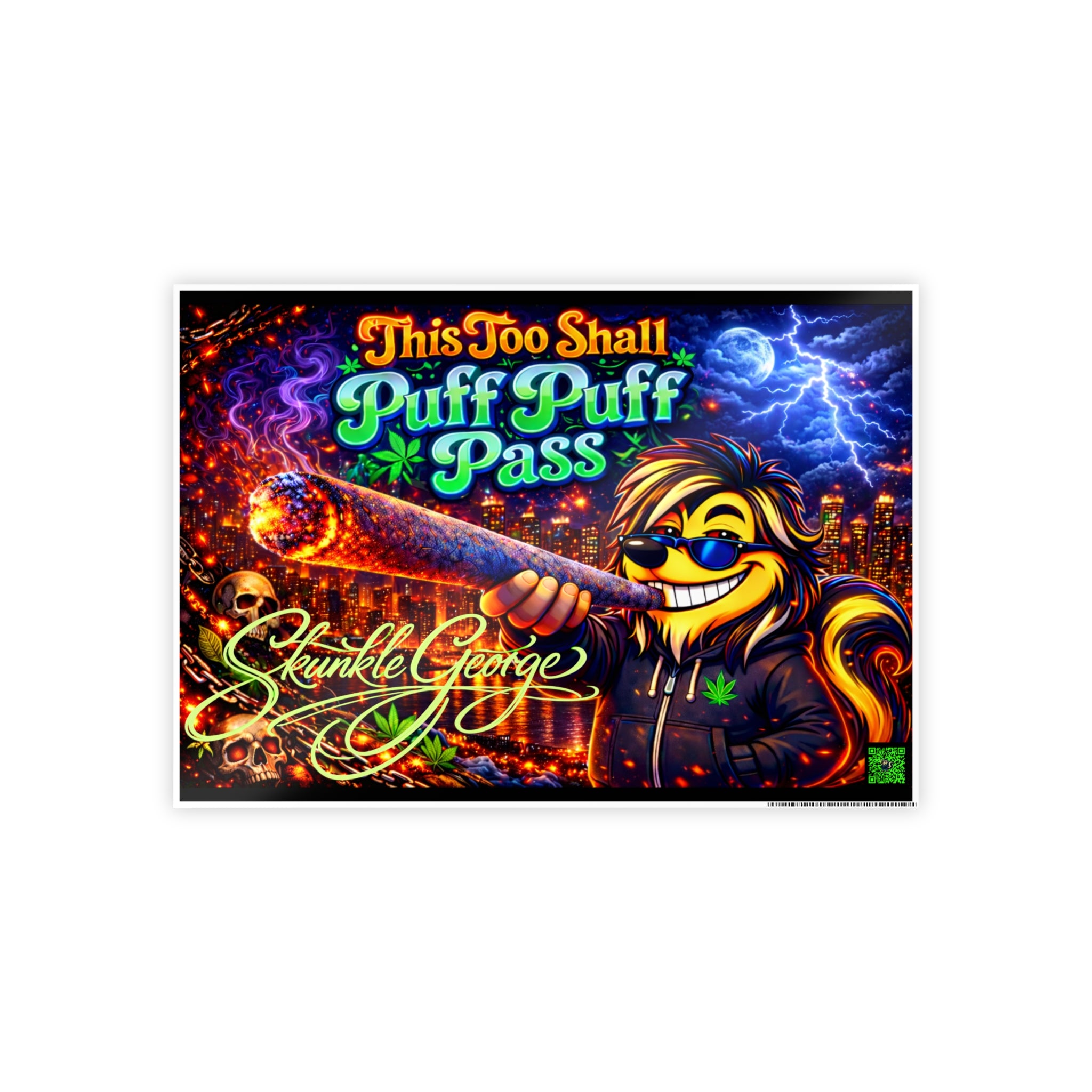 Puff Puff Pass Gloss Poster — 'This Too Shall Puff Puff Pass' Cannabis Art Print